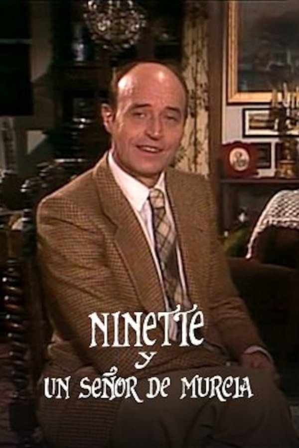 Ninette Y Un Señor De Murcia