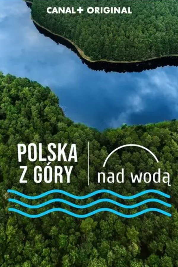 Polska z góry. Nad wodą