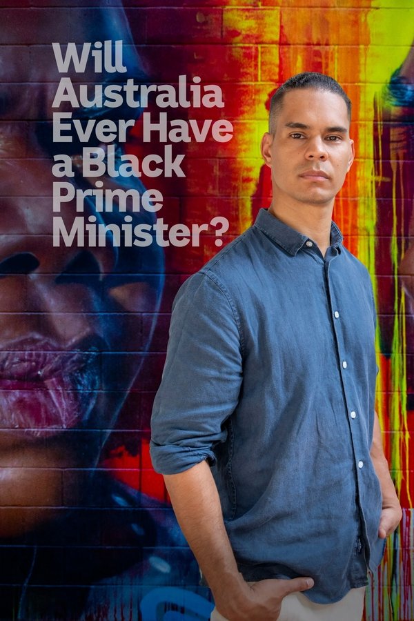 Will Australia Ever Have A Black Prime Minister?