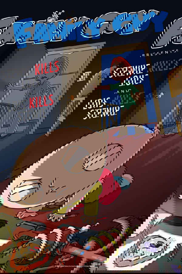 Family Guy Presents: Stewie Kills Lois And Lois Kills Stewie