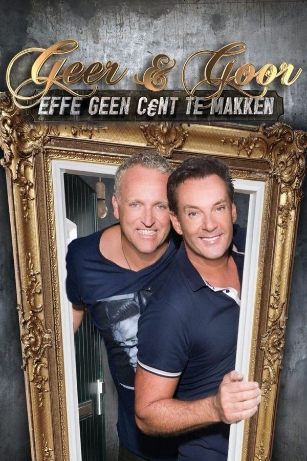 Geer En Goor: Effe Geen Cent Te Makken