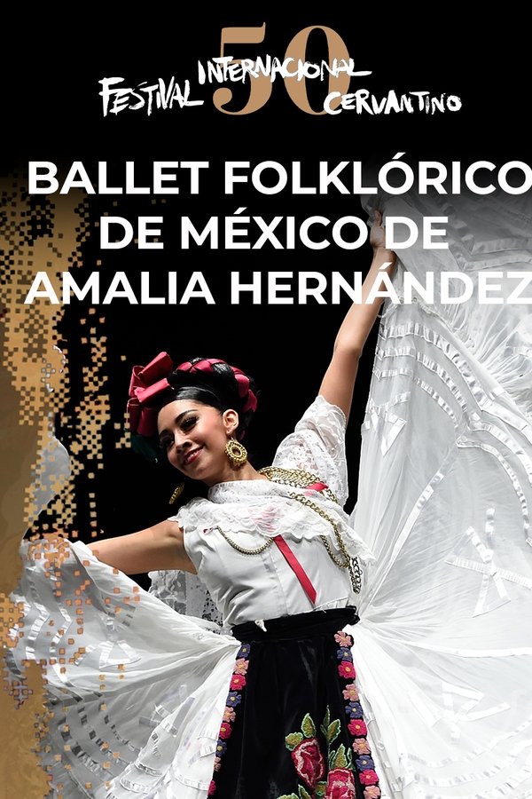 Ballet Folklórico De México De Amalia Hernández En El #50FIC