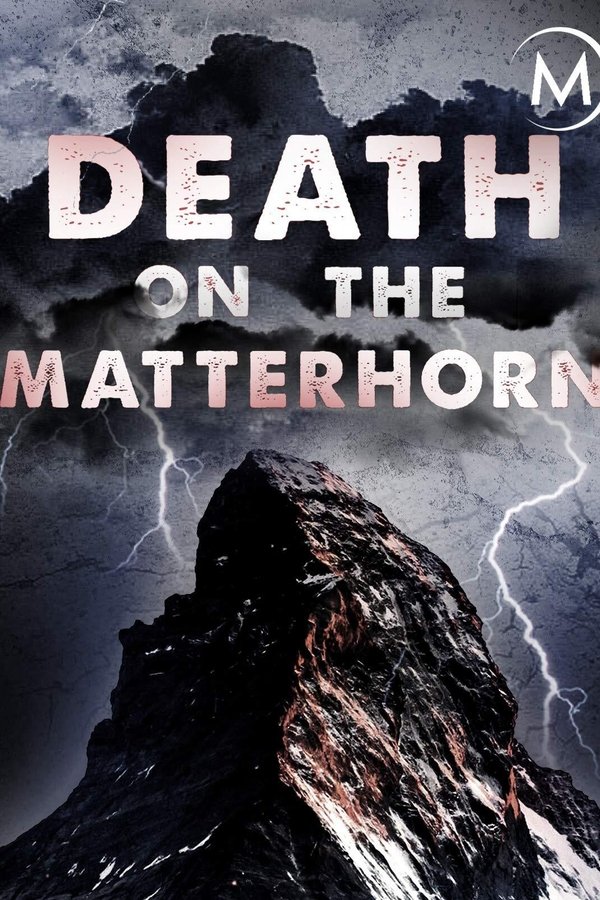 Death On The Matterhorn