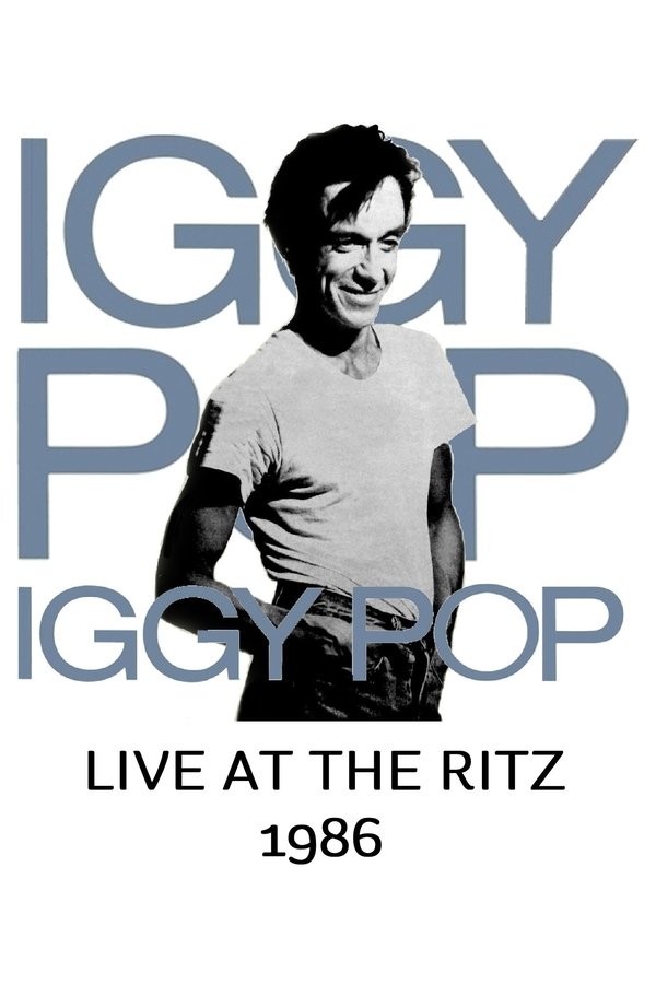 Iggy Pop: Live At The Ritz