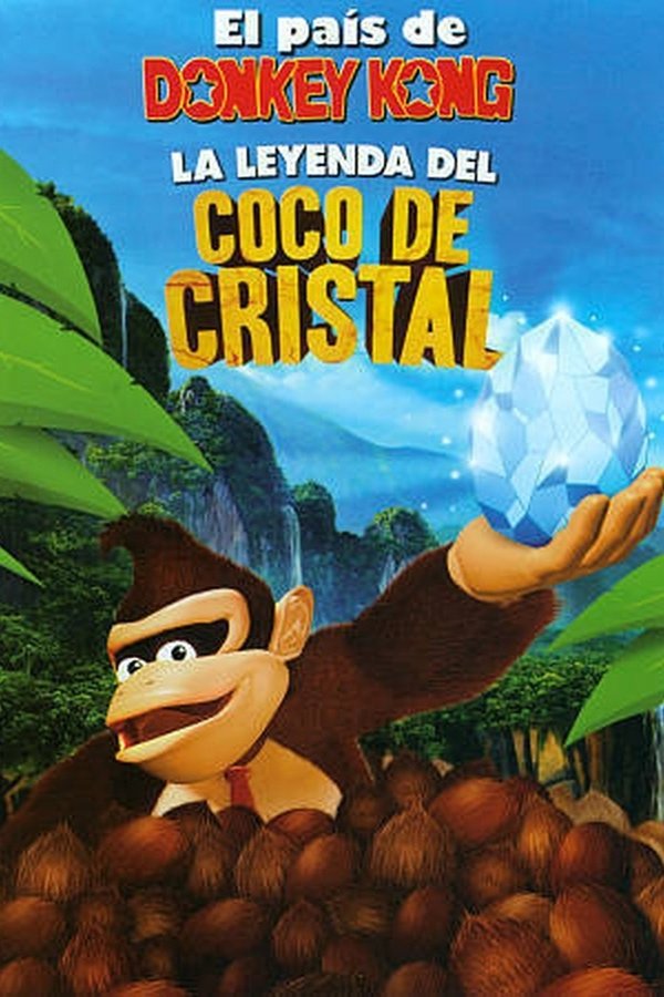 El País De Donkey Kong: La Leyenda Del Coco De Cristal