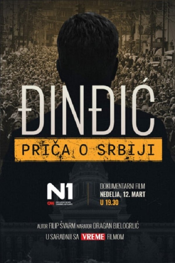 Đinđić – Priča O Srbiji