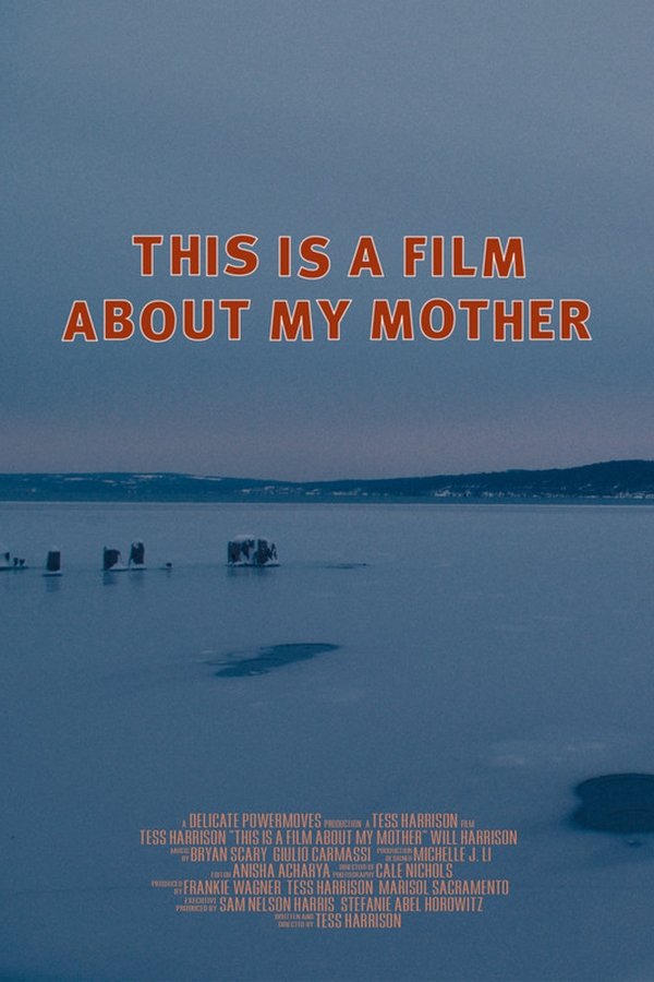 This Is A Film About My Mother