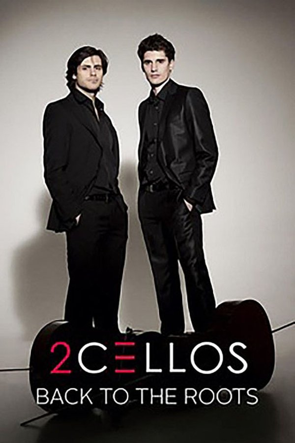 2CELLOS - Back To The Roots