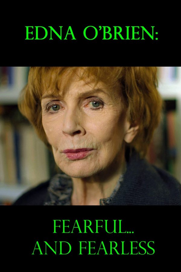 Edna O'Brien: Fearful... And Fearless