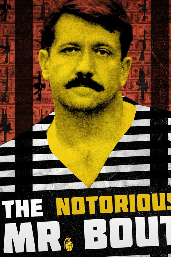The Notorious Mr. Bout