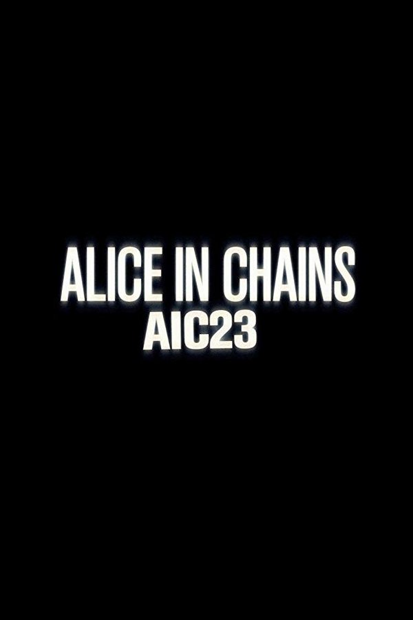 Alice In Chains: AIC 23
