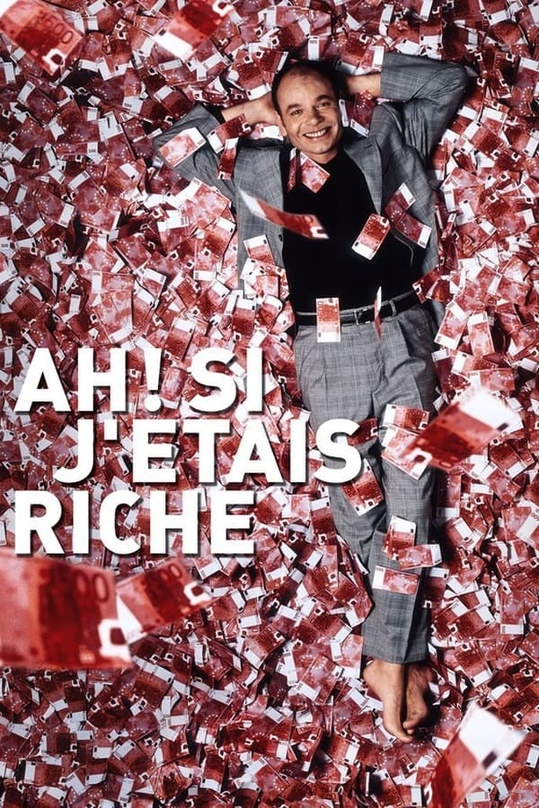 Ah ! Si J'étais Riche