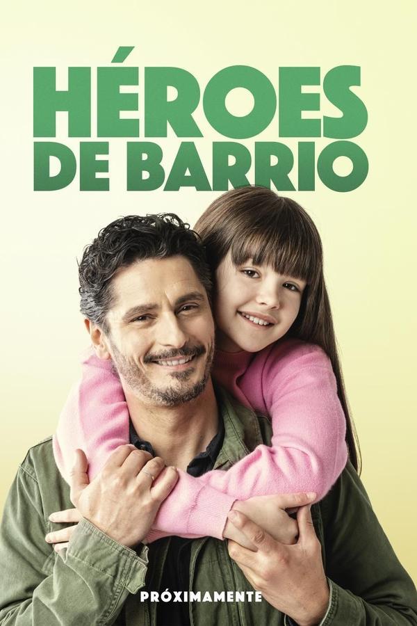 Héroes de barrio