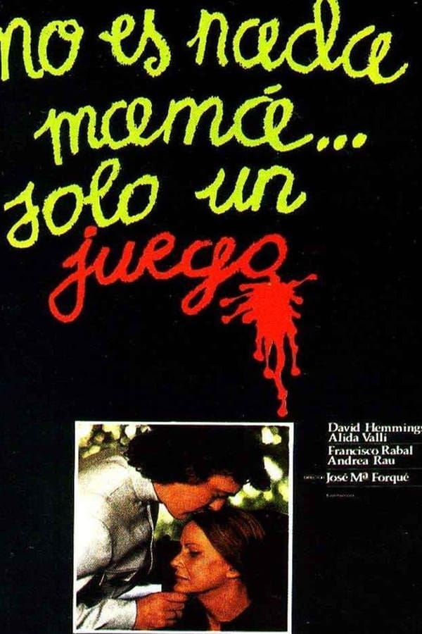 No Es Nada, Mamá, Sólo Un Juego
