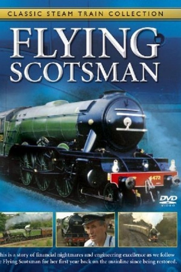 Classic Steam Train Collection: The Flying Scotsman