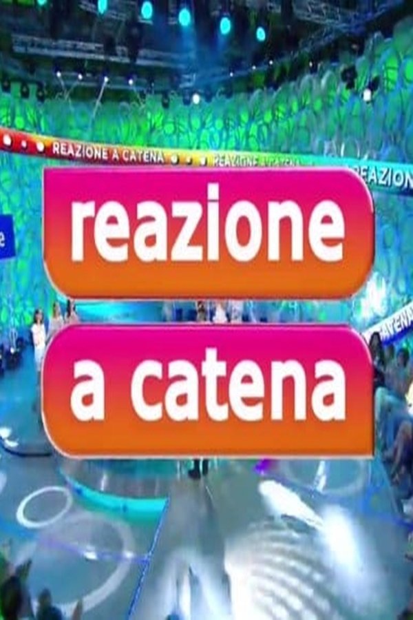 Reazione A Catena - L'intesa Vincente