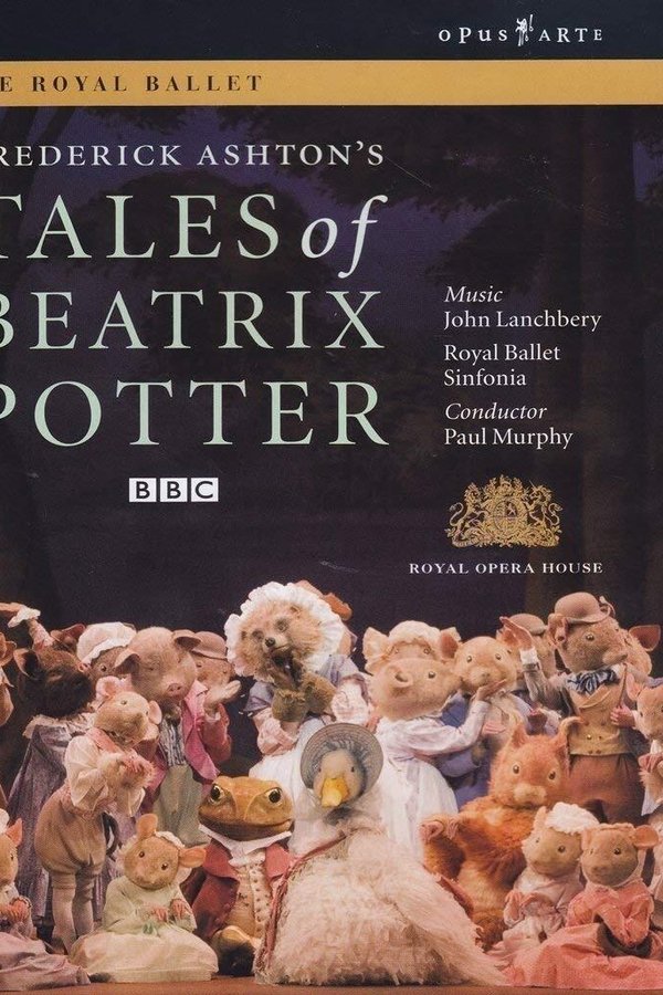 Tales Of Beatrix Potter (The Royal Ballet)