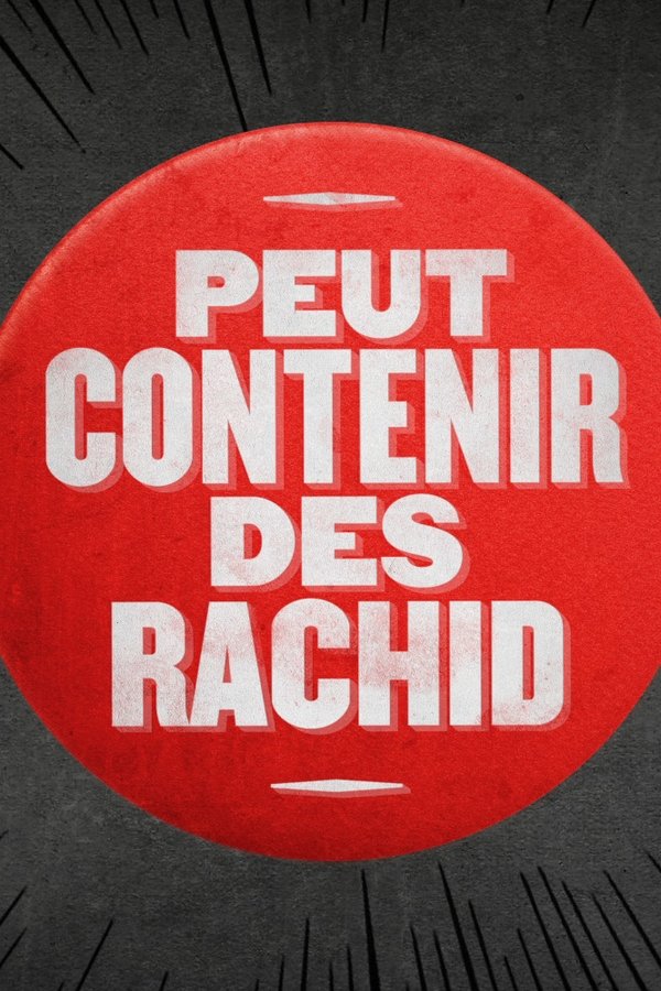 Peut Contenir Des Rachid