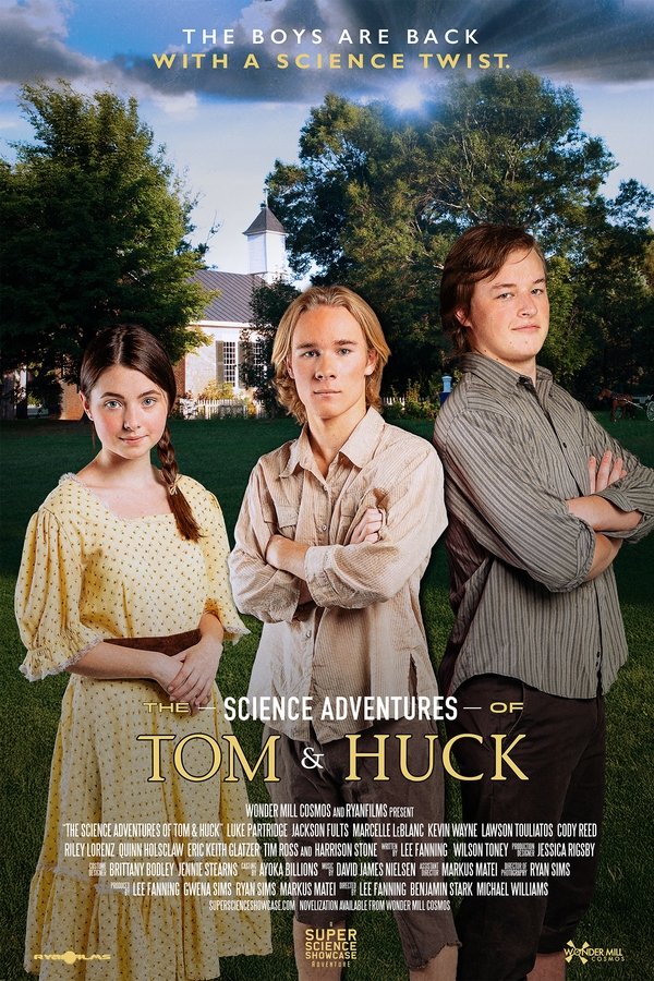 The Science Adventures Of Tom & Huck