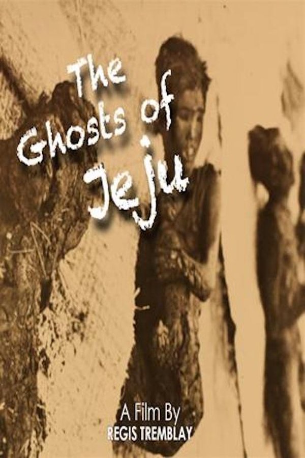 The Ghosts Of Jeju