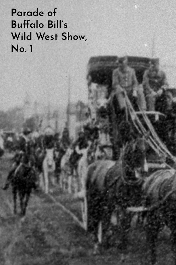 Parade Of Buffalo Bill's Wild West Show, No. 1