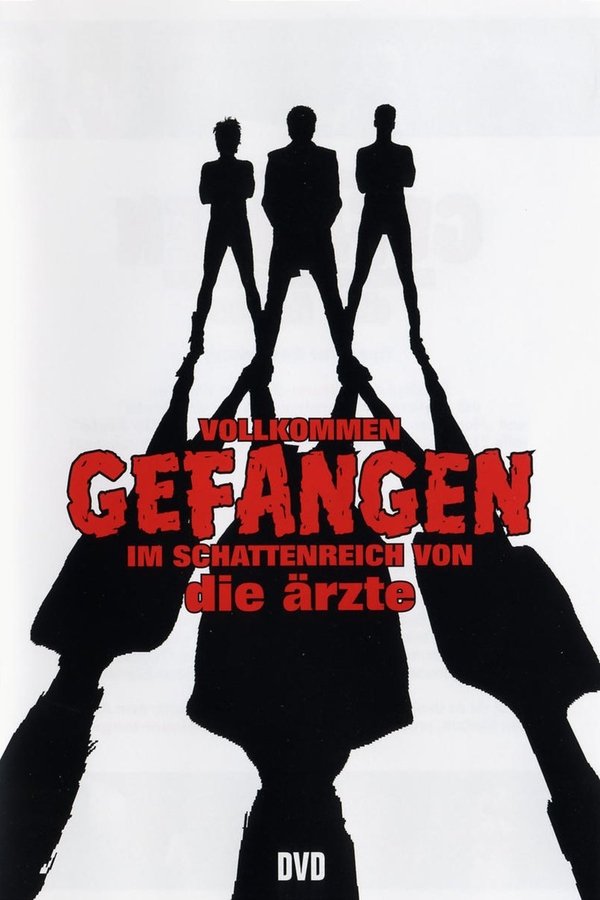 Die Ärzte - Vollkommen Gefangen Im Schattenreich Von Die Ärzte