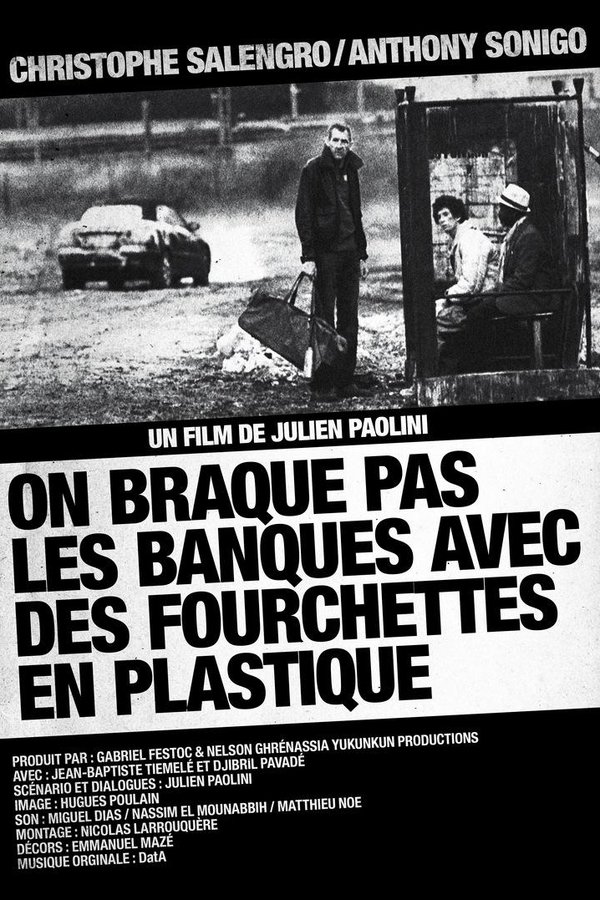 On Braque Pas Les Banques Avec Des Fourchettes En Plastique