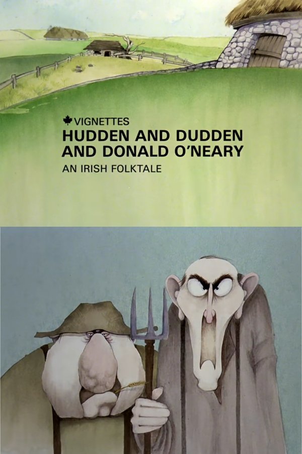 Canada Vignettes: Hudden And Dudden And Donald O'Neary