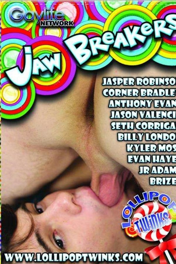 Jaw Breakers