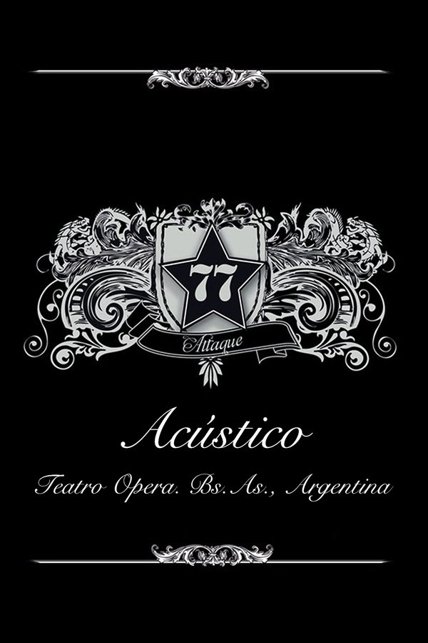 Attaque 77 - Acústico En El Teatro Opera
