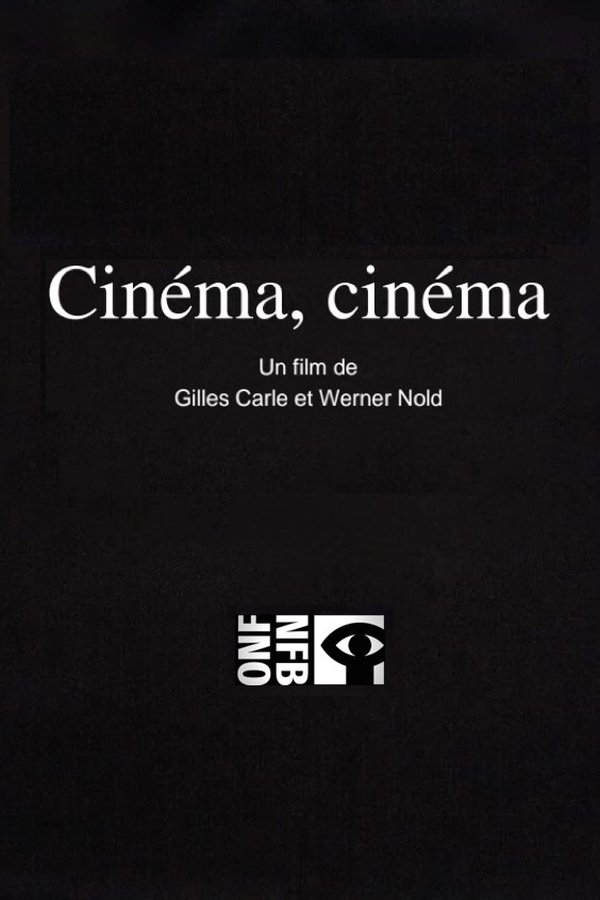 Cinéma, Cinéma