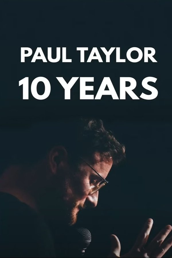 The Roast Of Paul Taylor : 10 Years On Stage