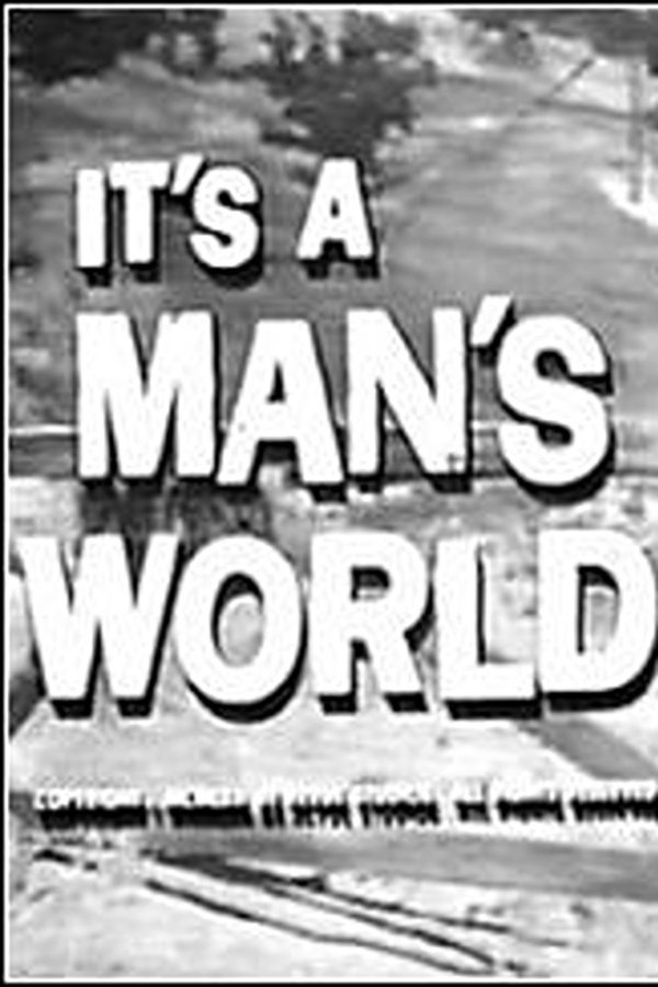 It's A Man's World
