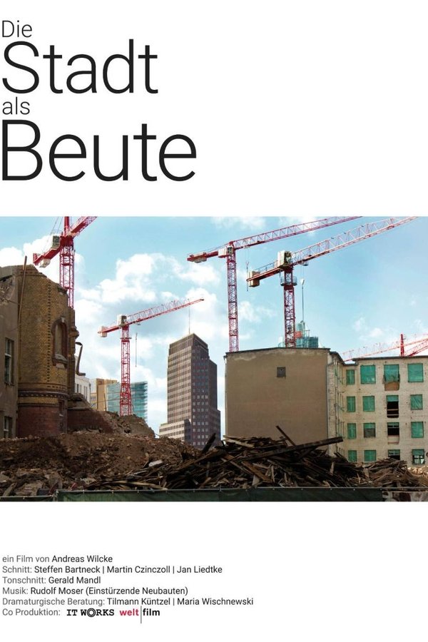 Die Stadt als Beute