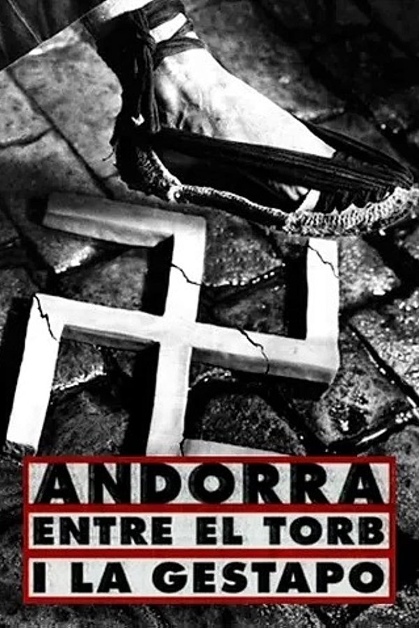 Andorra, Entre El Torb I La Gestapo