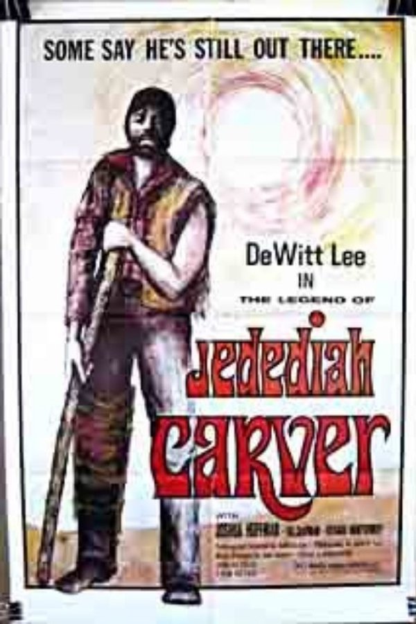 The Legend Of Jedediah Carver