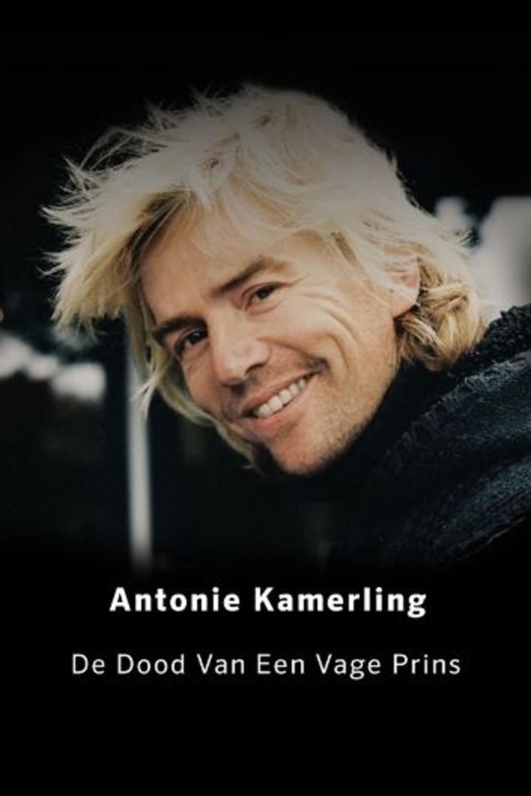 Antonie Kamerling: De Dood Van Een Vage Prins