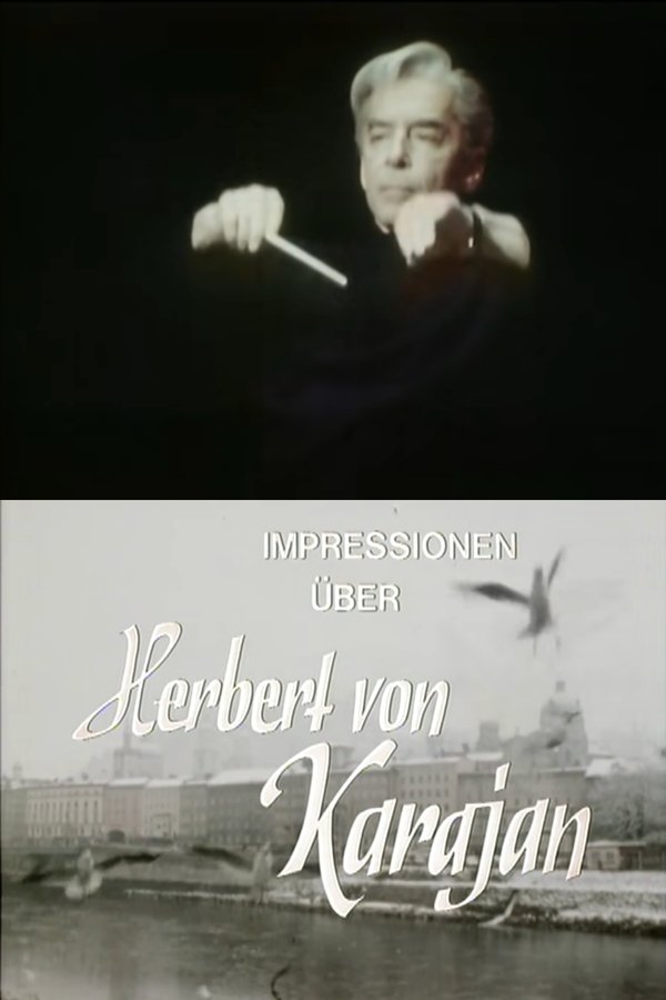 Impressions Of Herbert Von Karajan