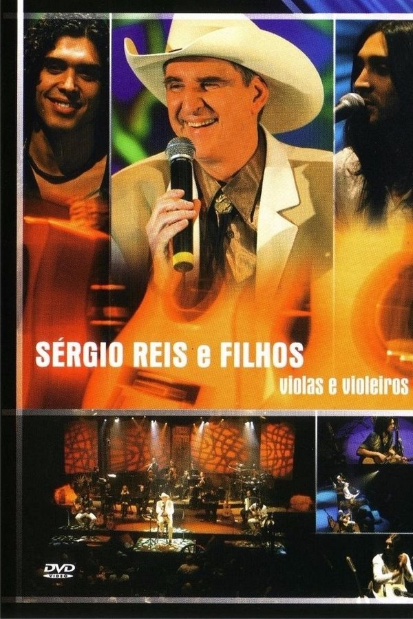 Sérgio Reis E Filhos - Violas E Violeiros