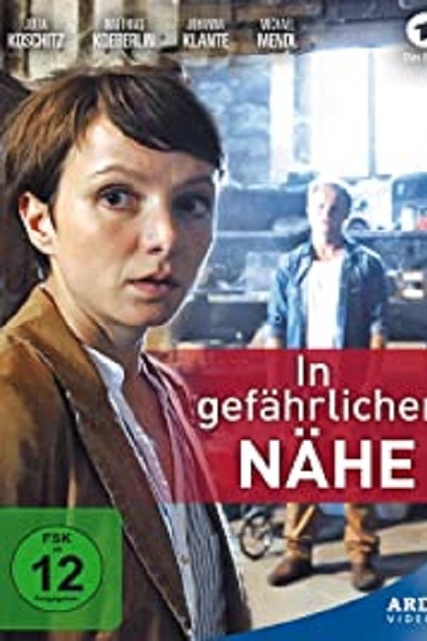 In Gefährlicher Nähe