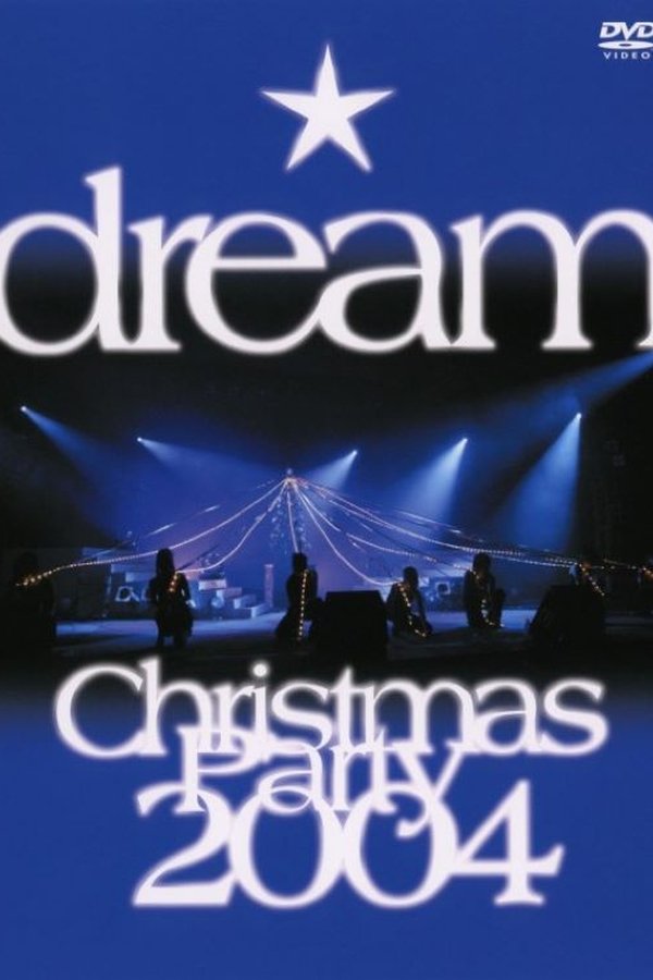 Dream Christmas Party 2004