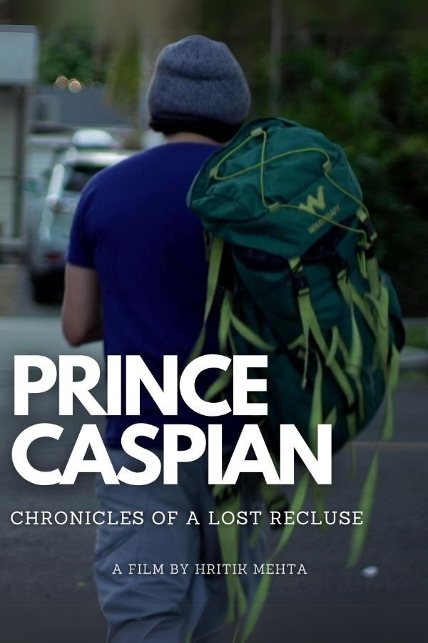 Prince Caspian : Chronicles Of A Lost Recluse