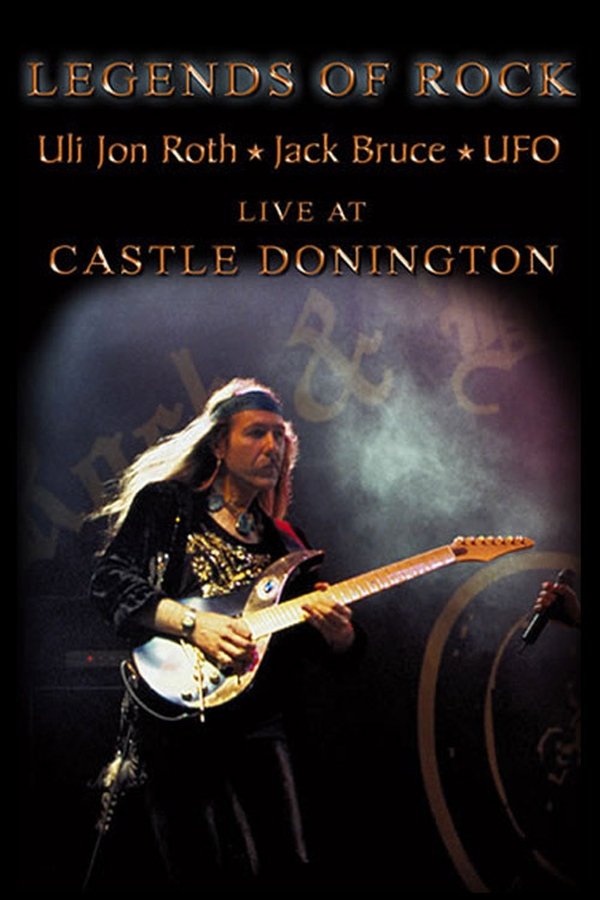 Uli Jon Roth : Legends Of Rock - Live At Castle Donington 2001