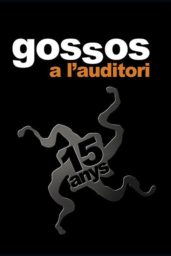 Gossos A L'auditori 15 Anys