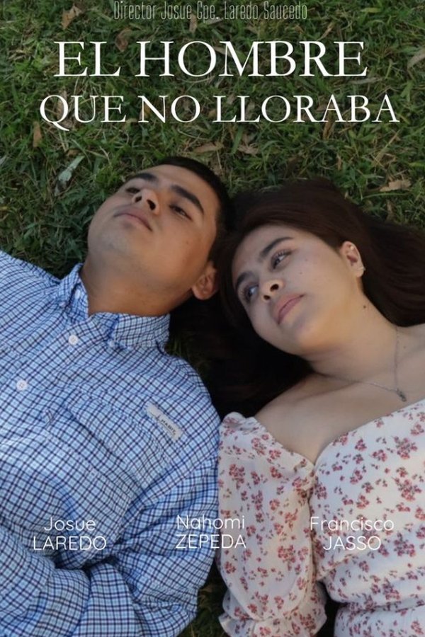 El Hombre Que No Lloraba