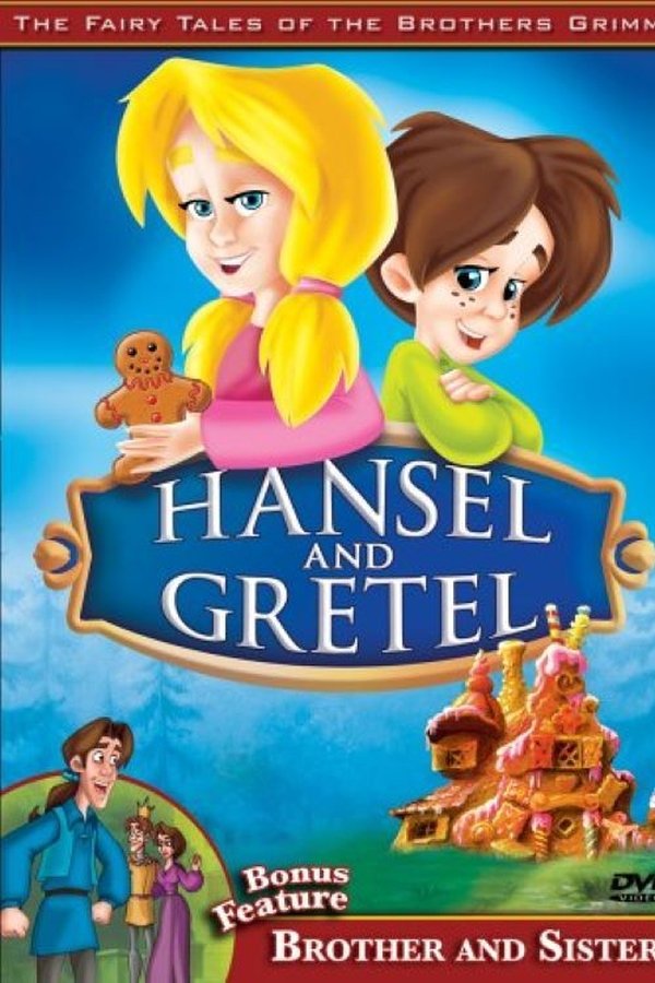 The Fairy Tales Of The Brothers Grimm: Hansel And Gretel / Brother And Sister