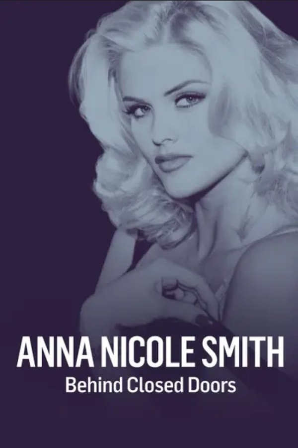 Anna Nicole Smith: Behind Closed Doors