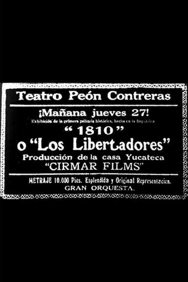 1810 O Los Libertadores De México