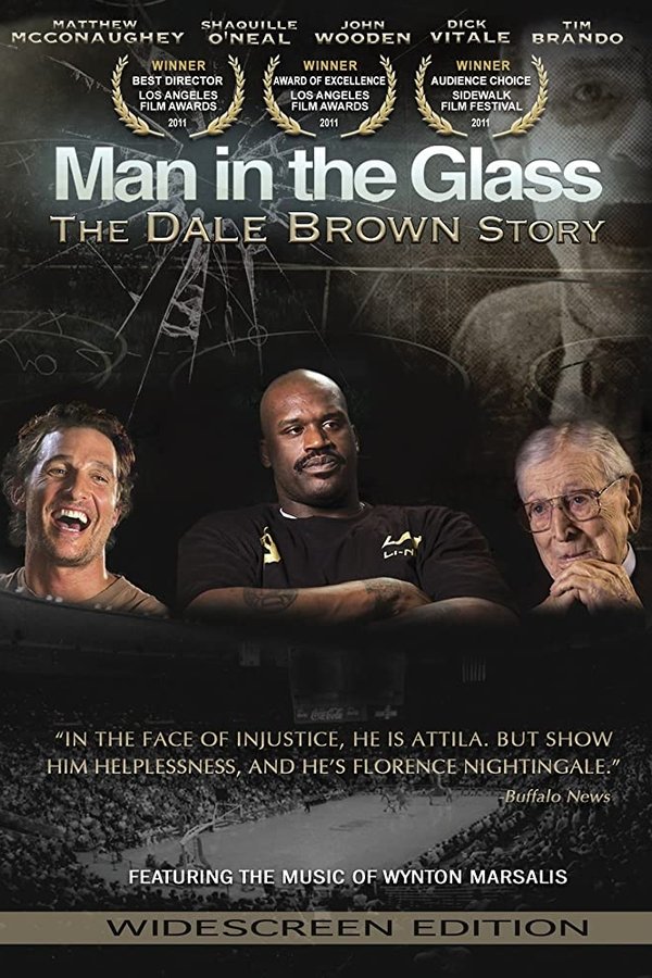 Man In The Glass: The Dale Brown Story