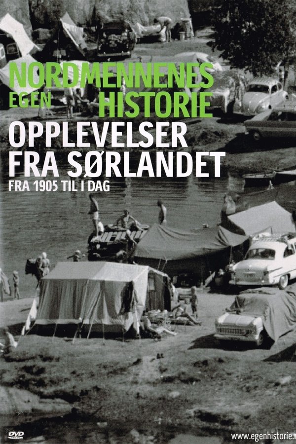Nordmennenes Egen Historie - Opplevelser Fra Sørlandet